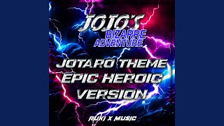 Jotaro Theme From JoJos Bizarre Adventure [upl. by Nairehs]