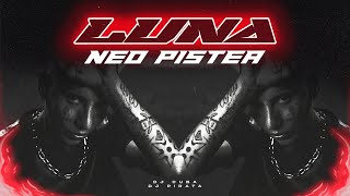 Neo Pistea  LUNA Trap Rkt Remix  DJ Cuba DjPirata [upl. by Enyaj]