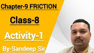 Chapter 9 Friction for Class 8 By Sandeep Sir TGT Science Jawahar Navodaya Vidyalaya Etawah [upl. by Derby298]