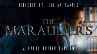 The Marauders  A Harry Potter Fan Film [upl. by Einahc379]