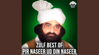 Zulf  Best Of Pir Naseer Ud Din Naseer [upl. by Darom]