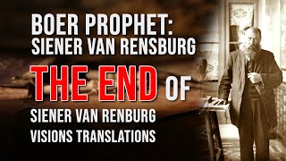 The End of Siener van Rensburg Visions Translations [upl. by Marrilee]