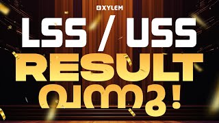 LSS  USS RESULT വന്നു   Xylem Class 4 [upl. by Florenza542]