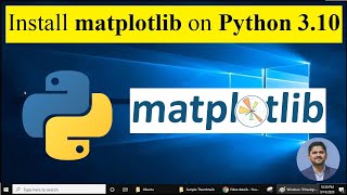 How to install Matplotlib on Python 310 Windows 10 [upl. by Nive]