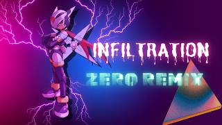 Infiltration ZERO REMIX [upl. by Leiuqeze]