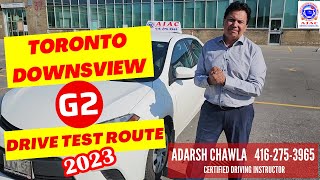 Toronto Downsview G2 Road Test Route  Full G2 Route with Expert  2023 [upl. by Aoht]