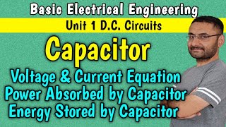 Unit 1 DC Circuits BEECapacitor Energy stored and Power Absorbed by Capacitor in हिन्दी [upl. by Corette]