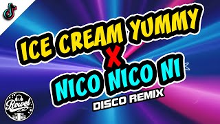 ICE CREAM YUMMY vs NICO NICO NI  Disco Budots Remix 2024  DJ Rowel [upl. by Melleta]