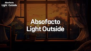 널 위해 불을 켜뒀어 Absofacto  Light Outside [upl. by Marvella]