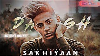 SAKHIYAAN NE MENU MERI MAR DIYA DANISH ZEHEN EDITING VEDIO 2024 DZ EDITING 77 [upl. by Yahsel]