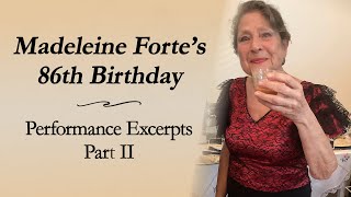 Madeleine Fortes 86th Birthday – Performance Excerpts Part II [upl. by Oliana]