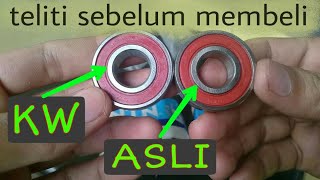 Perbedaan Bearing Laher asli dengan Bearing Duplikat  KW  Palsu [upl. by Eluk396]