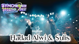 Pecah Banget‼️ Haddad Alwi x Sulis‼️ Selawat Berkumandang di Synchronize Fest 2024 [upl. by Psyche]