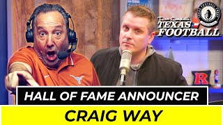 HALL OF FAME Announcer CRAIG WAY Joins TFT  Texas Football Today [upl. by Anaitat]