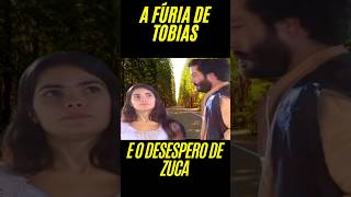 A Fúria de Tobias e o Desespero de Zucacaboclaglobonovela [upl. by Ange]