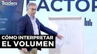 Cómo interpretar el VOLUMEN en el TRADING  Clase con GABRIEL FERNÁNDEZÁLAVA [upl. by Findlay]