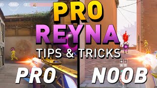 VALORANT  REYNA PRO Tips amp Tricks  VALORANT Reyna Guide [upl. by Lozano]