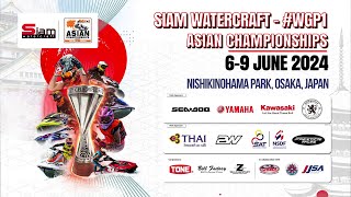 SIAM WATERCRAFT – WGP1 ASIAN CHAMPIONSHIPS 2024R1Feed7 [upl. by Gomar396]