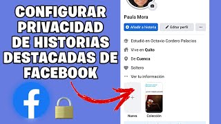 👌✅💜Como configurar la PRIVACIDAD de HISTORIAS DESTACADAS de Facebook [upl. by Dorita785]