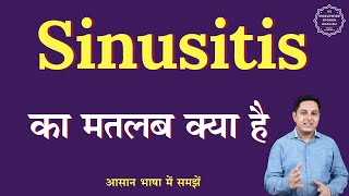 Sinusitis meaning in Hindi  Sinusitis ka matlab kya hota hai  English to hindi [upl. by Nwhas762]