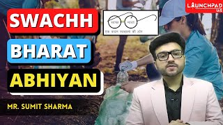 Swachh Bharat Abhiyan  Swachh Bharat Mission Explained  UPSC Government Schemes [upl. by Domingo669]