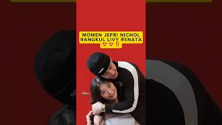 MOMEN JEFRI NICHOL PELUK LIVY RENATA😍‼️‼️ livyrenata [upl. by Joana]