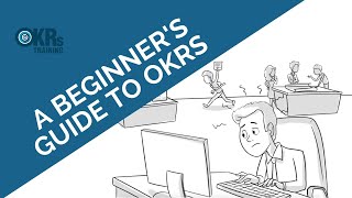 OKRs  A Beginner’s Guide to Using Objectives amp Key Results [upl. by Zapot]