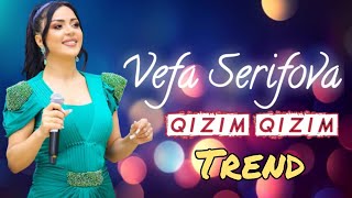 Vefa Serifova  Qizim Qizim Nazli Qizim  Azeri Music OFFICIAL [upl. by Zined]