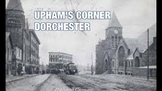 The Boston History Project Uphams Corner in Dorchester [upl. by Amerigo]