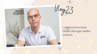 Leistenschmerzen amp Leistenbruch II Diese Übungen helfen wirklich  VLOG 23 [upl. by Eenafets]