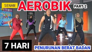 AEROBIK SUPER BRUTAL  7 HARI PENURUNAN BERAT BADAN PART 2 [upl. by Treulich645]