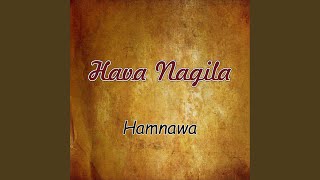 Hava Nagila [upl. by Picardi]