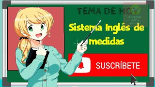 📏 Sistema inglés de medidas📏 Súper sencillo 📏 [upl. by Erodavlas]