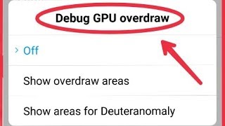 Select Debug GPU overdraw Settings  In Xiaomi Redmi Note 5 Pro [upl. by Ynamrej122]