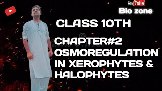 Class10th Osmoregulation in Xerophytes and halophytes [upl. by Nawak]