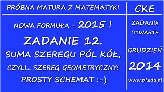 Zadanie 12 Próbna matura od 2015 Grudzień 2014 PR Ciągi Planimetria [upl. by Theadora611]