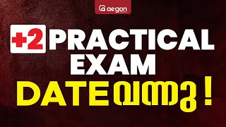 PLUS TWO PRACTICAL EXAM DATE വന്നു  AEGON LEARNING plustwopractical [upl. by Whittaker]