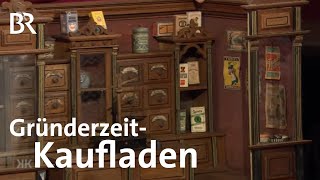 Gründerzeit im Kinderzimmer Kaufladen  Kunst  Krempel  BR [upl. by Sirref]