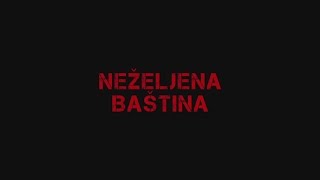 Neželjena baština trailer [upl. by Carthy446]