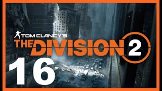 Tom Clancy’s The Division 2 Végigjátszás 16Rész [upl. by Yalc866]