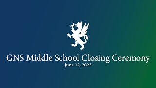 GNS Middle School Closing Ceremony June 15 2023 [upl. by Htebirol]