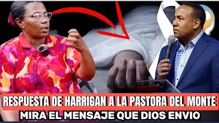 😱PROFECIA A JUAN CARLOS HARRIGAN LA PASTORA DEL MONTE RECIBE RESPUESTA DEL PASTOR HARRIGAN [upl. by Okir]