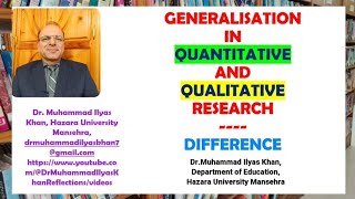 GENERALISATION IN RESEARCH QUANTITATIVE VERSUS QUALITATIVE RESEARCH [upl. by Nylecsoj327]