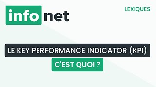 Le key performance indicator KPI cest quoi  définition aide lexique tuto explication [upl. by Yttak]