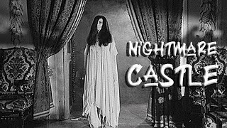 Nightmare Castle  1965  BMovie Midnight Feature Film [upl. by Samoht]