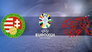 HONGRIE vs SUISSE  EURO 2024 Group Phase  Groupe A  Journée 1  Full Match  Fifa Prediction [upl. by Vida558]