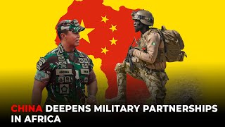 China deepens military partnerships in Africa [upl. by Filiano]