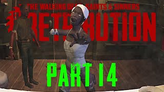 Retribution  Playthrough  Part 14  The Walking Dead Saints amp Sinners Chapter 2 [upl. by Nawuq]