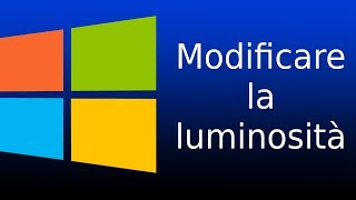 Come modificare la luminosità dello schermo  Windows 10  Tutorial [upl. by Annayt]