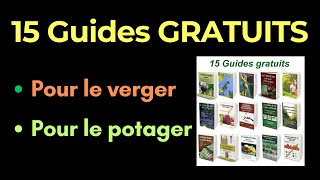 15 guides gratuits pour le verger et le potager [upl. by Mharg]